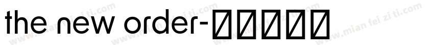the new order字体转换